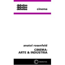 CINEMA: ARTE & INDÚSTRIA