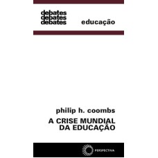 A CRISE MUNDIAL DA EDUCAÇÃO