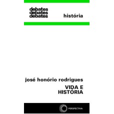 VIDA E HISTÓRIA