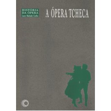 A ÓPERA TCHECA