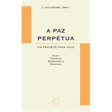 A PAZ PERPETUA: UM PROJETO PARA HOJE