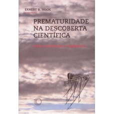 PREMATURIDADE NA DESCOBERTA CIENTÍFICA