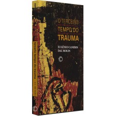 TERCEIRO TEMPO DO TRAUMA