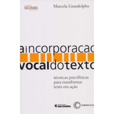 A INCORPORAÇÃO VOCAL DO TEXTO