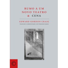 RUMO A UM NOVO TEATRO & CENA