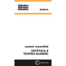 ESTÉTICA E TEATRO ALEMÃO