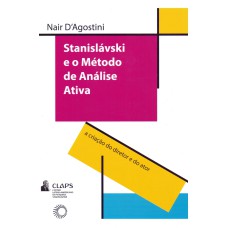 STANISLAVSKI E O MÉTODO DE ANÁLISE ATIVA