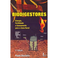 BIODIGESTORES - ENERGIA, FERTILIDADE E SANEAMENTO PARA A ZONA RURAL - 3