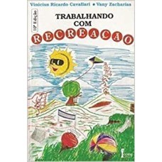 TRABALHANDO COM RECREACAO - 8º