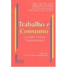 TRABALHO E CONSUMO