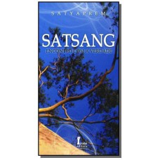 SATSANG - ENCONTRO COM A VERDADE - 1