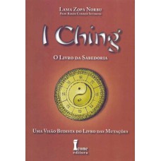 I CHING - O LIVRO DA SABEDORIA - 1