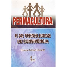 PERMACULTURA E AS TECNOLOGIAS DE CONVIVENCIA - 1