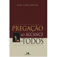 PREGAÇÃO AO ALCANCE DE TODOS