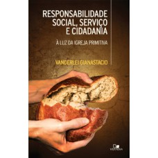 Responsabilidade social, serviço e cidadania