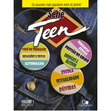 SÉRIE TEEN - VOL. 1 - 2ª EDIÇÃO REVISADA