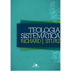 TEOLOGIA SISTEMÁTICA - (STURZ)