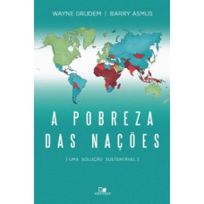 Pobreza das nações, a