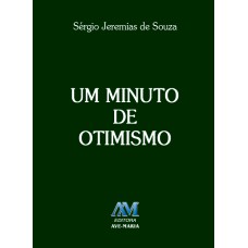 UM MINUTO DE OTIMISMO