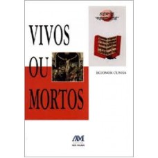 VIVOS OU MORTOS - 1º