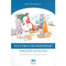 VOCE PROCURA RESPOSTAS - PERGUNTE AO MESTRE! - 4ª