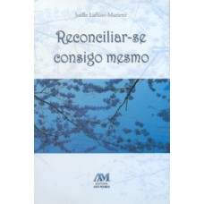 RECONCILIAR SE CONSIGO MESMO - 1ª