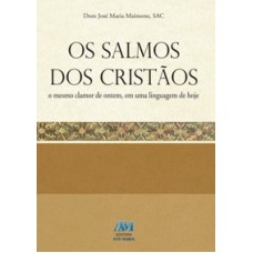 SALMOS DOS CRISTAOS , OS - 1ª