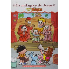 OS MILAGRES DE JESUS COM A TURMA DA MÔNICA