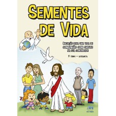 SEMENTES DE VIDA - 1º TEMPO CATEQUISTA - NOVO FORMATO