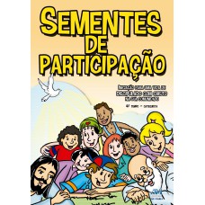 SEMENTES DE PARTICIPAÇÃO - 4º TEMPO CATEQUISTA - NOVO FORMATO