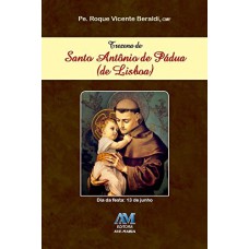 TREZENA DE SANTO ANTÔNIO DE PÁDUA OU LISBOA