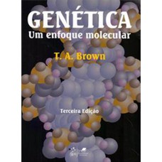 GENÉTICA - UM ENFOQUE MOLECULAR