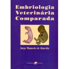 EMBRIOLOGIA VETERINÁRIA COMPARADA