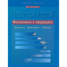 ECKERT - FISIOLOGIA ANIMAL MECANISMOS E ADAPTAÇÕES