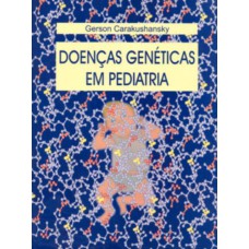 DOENÇAS GENÉTICAS EM PEDIATRIA