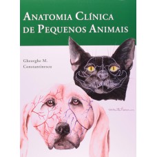 ANATOMIA CLÍNICA DE PEQUENOS ANIMAIS