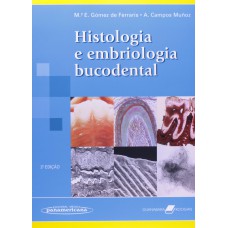 HISTOLOGIA E EMBRIOLOGIA BUCODENTAL