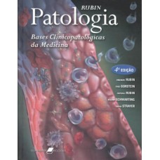 PATOLOGIA - BASES CLINICOPATOLÓGICAS DA MEDICINA