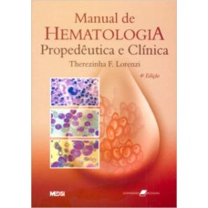 MANUAL DE HEMATOLOGIA - PROPEDÊUTICA E CLÍNICA