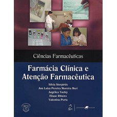 CIÊNCIAS FARMACÊUTICAS - FARMÁCIA CLÍNICA E ATENÇÃO FARMACÊUTICA