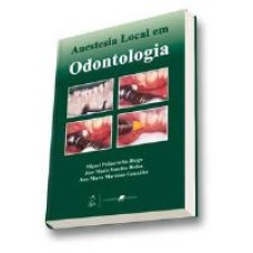 ANESTESIA LOCAL EM ODONTOLOGIA