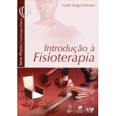 INTRODUÇÃO À FISIOTERAPIA