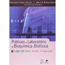 PRÁTICAS DE LABORATÓRIO DE BIOQUÍMICA E BIOFÍSICA