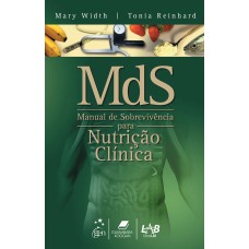 MDS-MANUAL DE SOBREVIVÊNCIA PARA NUTRIÇÃO CLÍNICA