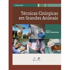 TÉCNICAS CIRÚRGICAS EM GRANDES ANIMAIS