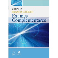 BRUNNER & SUDDARTH - EXAMES COMPLEMENTARES