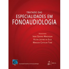 TRATADO DAS ESPECIALIDADES EM FONOAUDIOLOGIA