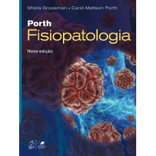 PORTH - FISIOPATOLOGIA