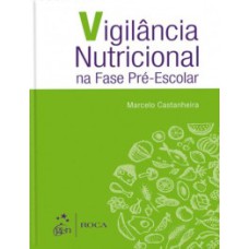 Vigilância nutricional na fase pré-escolar