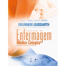 BRUNNER & SUDDARTH - TRATADO DE ENFERMAGEM MÉDICO-CIRÚRGICA - 2 VOL.